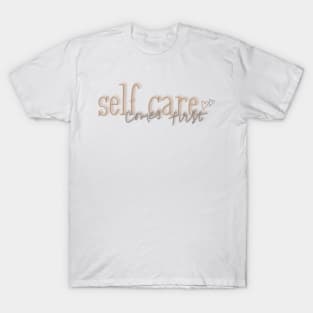 Self care T-Shirt